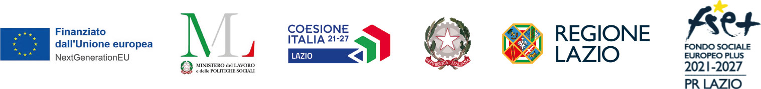 Loghi ufficiali di Unione Europea, Ministero del Lavoro, Coesione Italia 21-27 Lazio, Repubblica Italiana, Regione Lazio e Fondo Sociale Europeo Plus 2021-2027 PR Lazio.